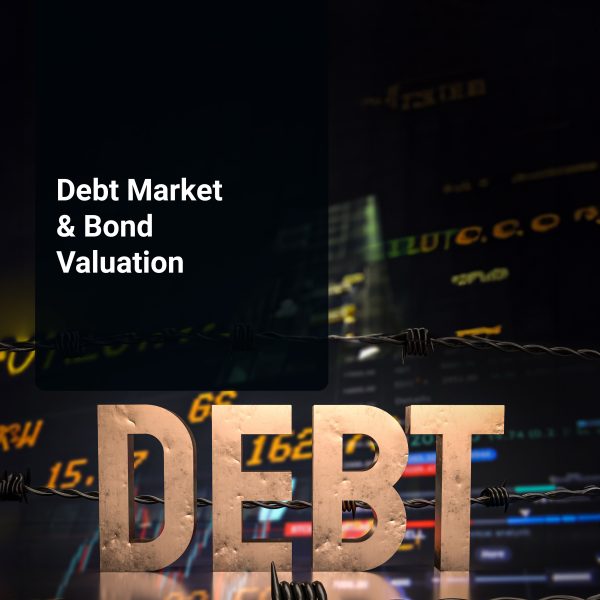 Debt Market & Bond Valuation